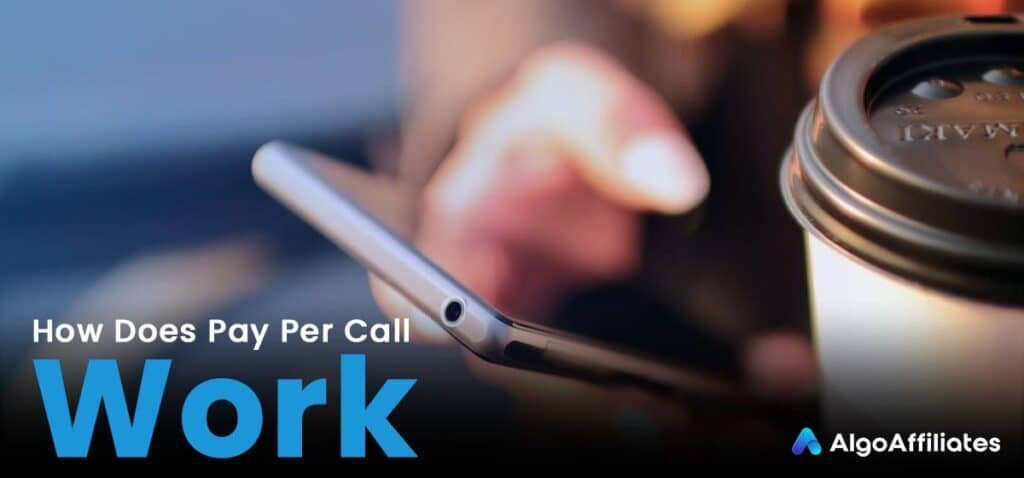 How Does Pay Per Call Work