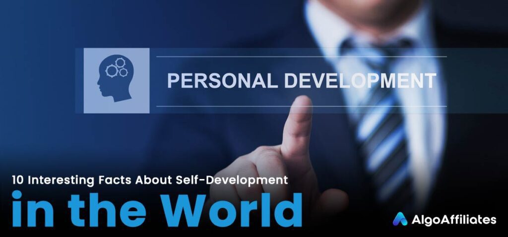 10 Interesting Facts About Self Development In The World 1
